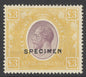 SG 92s KUT 1922-27. £3 purple & yellow, overprinted specimen. Very lightly mounted mint. Good colour & centring, light gum bend