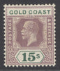 SG 100a Gold Coast 15/- dull purple & green.  A fine fresh lightly mounted mint example CAT £190