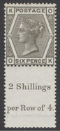 SG 146 6d deep grey plate 16. A pristine unmounted bottom marginal example lettered OK, showing part sheet inscription ‘2 shillings/perf row of 4